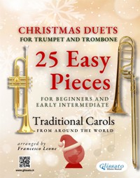Christmas Duets for Trumpet and Trombone - 25 Easy Pieces for Beginners and Early Intermediate - Salvador Bustamante Celi - E-Book
