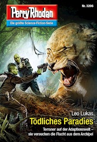 Perry Rhodan 3206: Tödliches Paradies - Leo Lukas - E-Book + Hörbuch