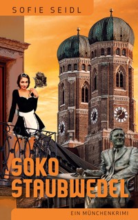 Soko Staubwedel - Sofie Seidl - E-Book