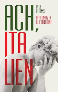 Ach, Italien! - Inge Adams - E-Book