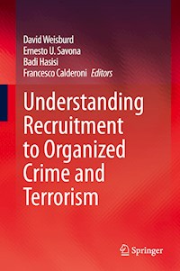Understanding Recruitment to Organized Crime and Terrorism - - E-Book