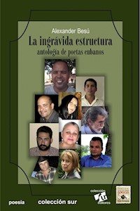 La ingrávida estructura - Alexander Besú Guevara - E-Book