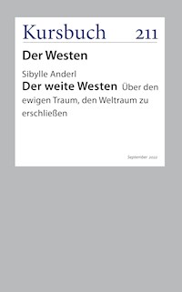 Der weite Westen - Dr. Sibylle Anderl - E-Book