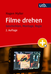Filme drehen - Hagen Myller - E-Book