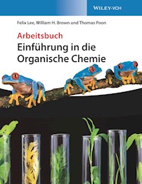 Einführung in die Organische Chemie - Felix Lee - E-Book