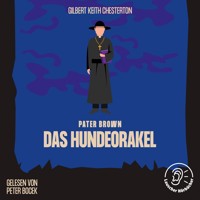 Das Hundeorakel - Gilbert Keith Chesterton - Hörbuch