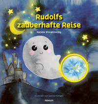 Rudolfs zauberhafte Reise - Nataša Wisianowsky - E-Book