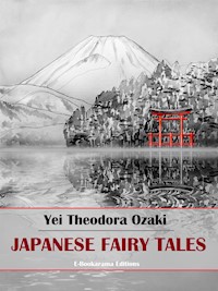 Japanese Fairy Tales - Yei Theodora Ozaki - E-Book