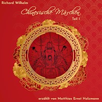 Chinesische Märchen - Richard Wilhelm - Hörbuch