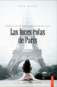 Las luces rotas de París - Zazo Salas - E-Book