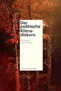 Der politische Klimadiskurs - Lea Busch - E-Book