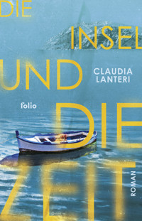 Die Insel und die Zeit - Claudia Lanteri - E-Book
