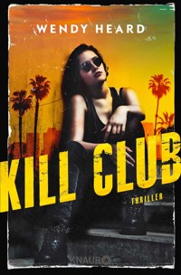 Kill Club - Wendy Heard - E-Book + Hörbuch