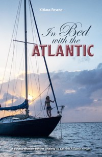 In Bed with the Atlantic - Kitiara Pascoe - E-Book