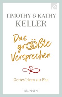 Das größte Versprechen - Kathy Keller - E-Book