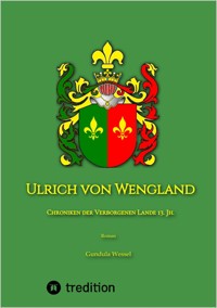 Ulrich von Wengland - Gundula Wessel - E-Book