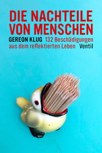 Die Nachteile von Menschen - Gereon Klug - E-Book