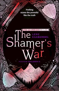 The Shamer's War: Book 4 - Lene Kaaberbøl - E-Book