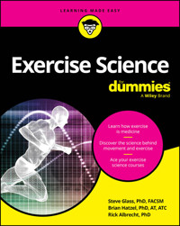 Exercise Science For Dummies - Steve Glass - E-Book