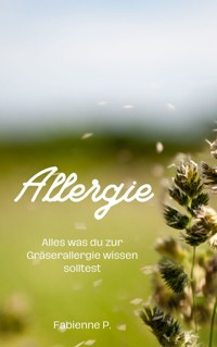Allergie - Fabienne P. - E-Book