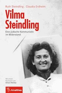 Vilma Steindling - Ruth Steindling - E-Book