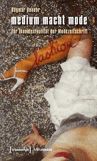 medium macht mode - Dagmar Venohr - E-Book