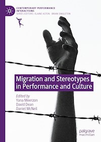 Migration and Stereotypes in Performance and Culture -  - E-Book