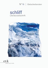 schliff -Gletscherbersten -  - E-Book