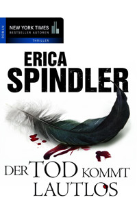Der Tod kommt lautlos - Erica Spindler - E-Book