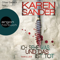 Ich sehe was, und das ist tot (Gekürzte Fassung) - Karen Sander - Hörbuch