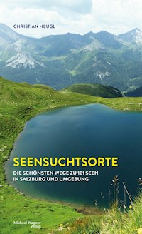 Seensuchtsorte - Christian Heugl - E-Book