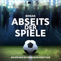 Abseits der Spiele - Biniak - Hörbuch