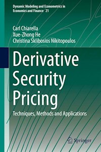 Derivative Security Pricing - Carl Chiarella - E-Book