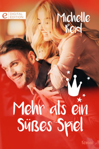 Mehr als ein süßes Spiel - Michelle Reid - E-Book