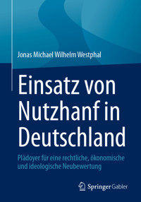 Einsatz von Nutzhanf in Deutschland - Jonas Michael Wilhelm Westphal - E-Book