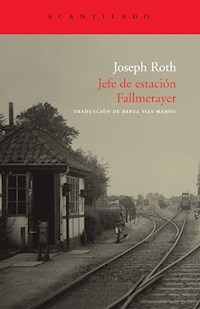 Jefe de estación Fallmerayer - Joseph Roth - E-Book