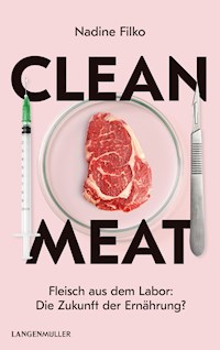 Clean Meat - Nadine Filko - E-Book
