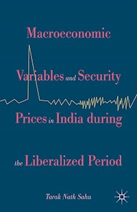 Macroeconomic Variables and Security Prices in India during the Liberalized Period - Kenneth A. Loparo - E-Book