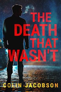 The Death That Wasn't - Colin Jacobson - E-Book