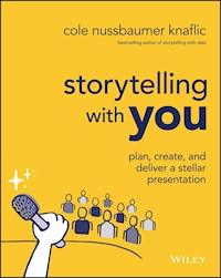 Storytelling with You - Cole Nussbaumer Knaflic - E-Book