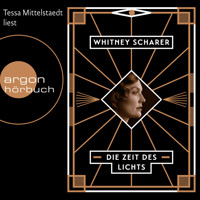 Die Zeit des Lichts (Gekürzte Lesefassung) - Whitney Scharer - Hörbuch