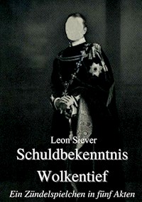 Schuldbekenntnis Wolkentief - Leon Siever - E-Book