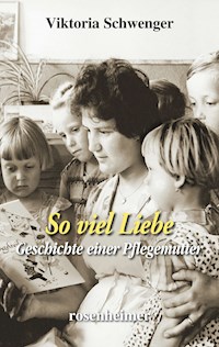 So viel Liebe - Viktoria Schwenger - E-Book