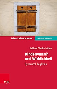 Kinderwunsch und Wirklichkeit - Bettina Klenke-Lüders - E-Book