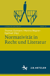 Normativität in Recht und Literatur -  - E-Book