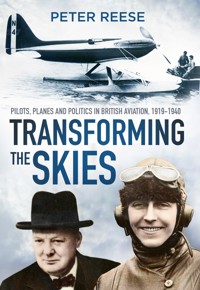 Transforming the Skies - Peter Reese - E-Book