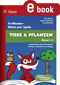 10-Minuten-Rätsel und -Spiele Tiere & Pflanzen - Julia Becker - E-Book