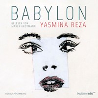 Babylon - Yasmina Reza - E-Book + Hörbuch