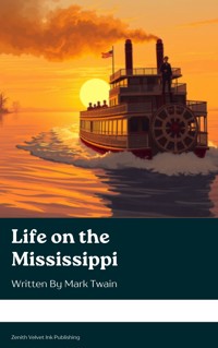 Life on the Mississippi - Mark Twain - E-Book