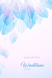 Windblume - Helene Hammerer - E-Book
